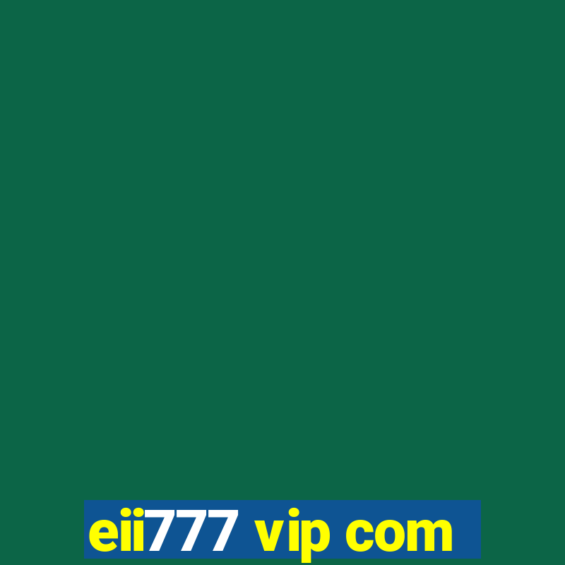 eii777 vip com